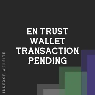 Trust Wallet Transaction Pending or Dropped? 2026 Fix & Guide | Logo - Indexof